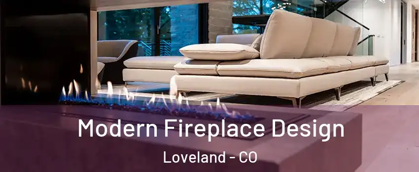  Modern Fireplace Design Loveland - CO
